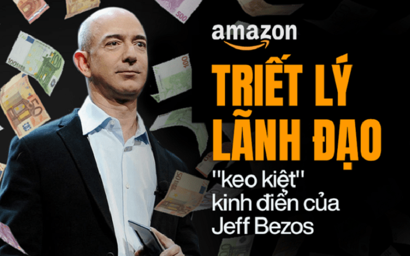 Những Triết Lý Trong Kinh Doanh Của Vị Tỷ Phú Jeff Bezos